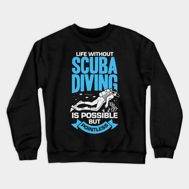 Scuba Diving Sport Diver Gift Crewneck Sweatshirt by Dolde08